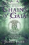 Chains of Gaia by James Fahy