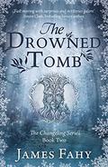 Drowned Tomb by James Fahy