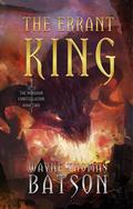 The Errant King by Wayne Thomas Batson