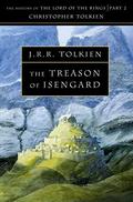 The Treason of Isengard: The History of The Lord of the Rings, Part Two by J.R.R. Tolkien