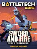 Sword and Fire (BattleTech Universe #41) by Thomas S. Gressman