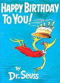 Happy Birthday to You! by Dr. Seuss