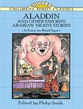 Aladdin and Other Favorite Arabian Nights Stories by Philip Smith