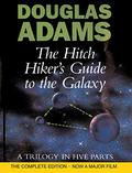 The Hitch Hiker's Guide to the Galaxy: A Trilogy in Five Parts by Douglas Adams