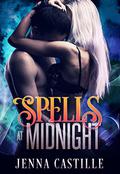 Spells at Midnight (Matched By Magic #0.5) by Jenna Castille