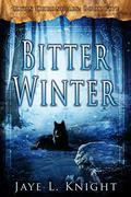 Bitter Winter (Ilyon Chronicles #5) by Jaye L. Knight