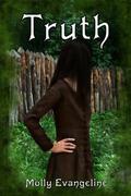 Truth (Makilien Trilogy #1) by Molly Evangeline