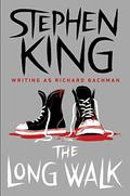 The Long Walk by Richard Bachman, Stephen King
