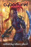 Cyberfunk! by Milton J. Davis