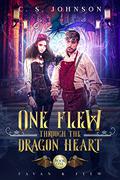 One Flew Through the Dragon Heart (Favan & Flew #1) by C.S. Johnson