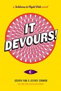 It Devours! (Welcome to Night Vale #2) by Jeffrey Cranor