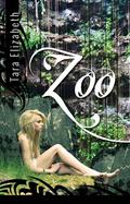 Zoo (The Enclosure Chronicles #1) by Tara Elizabeth