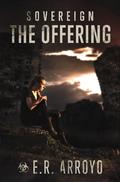 The Offering (Antius Ascending Series #2) by E.R. Arroyo