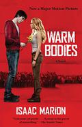 Warm Bodies by Isaac Marion