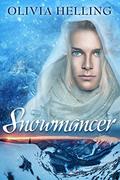 Snowmancer (Godsbane Prince #1) by Olivia Helling