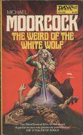 The Weird Of The White Wolf (The Elric Saga #3) by Michael Whelan