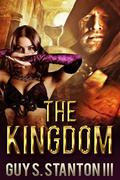 The Kingdom by Guy S. Stanton III