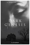 Dark Genesis (Darkling Trilogy #1) by A.D. Koboah