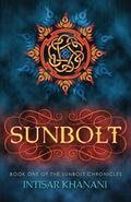 Sunbolt by Intisar Khanani