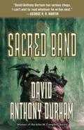 The Sacred Band (Acacia #3) by David Anthony Durham