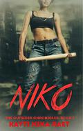 Niko (The Outsider Chronicles #1) by Kayti Nika Raet