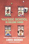 Wayside School Is Falling Down by Louis Sachar