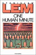 One Human Minute by Stanisław Lem