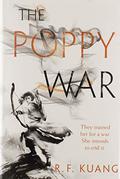 The Poppy War by R.F. Kuang