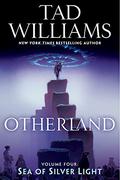 Sea of Silver Light by Tad Williams