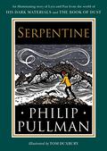 Serpentine (His Dark Materials #3.6) by Philip Pullman