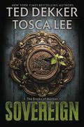 Sovereign (The Books of Mortals #3) by Tosca Lee