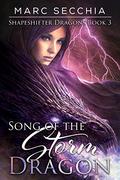 Song of the Storm Dragon by Marc Secchia
