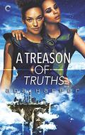 A Treason of Truths (Whisper #2) by Ada Harper