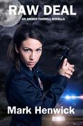 Raw Deal by Mark Henwick