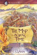 The Map Across Time by C.S. Lakin