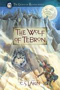 The Wolf of Tebron by C.S. Lakin