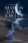 Moon Dark Smile (Night Shine #2) by Tessa Gratton