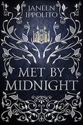 Met By Midnight by Janeen Ippolito