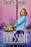 Omission (The Darby Shaw Chronicles #4) by Liberty Speidel