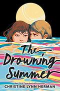 The Drowning Summer by Christine Lynn Herman