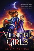 The Midnight Girls by Alicia Jasinska