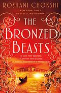 The Bronzed Beasts (The Gilded Wolves #3) by Roshani Chokshi