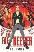 The Fae Keeper (The Witch King #2) by H.E. Edgmon