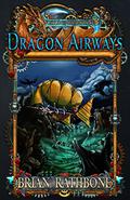 Dragon Airways by Brian Rathbone