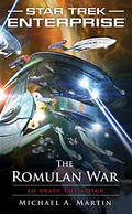 The Romulan War: To Brave the Storm (Star Trek: Enterprise #14) by Michael A. Martin