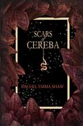 Scars of Cereba (Memoria Duology #2) by Rachel Emma Shaw