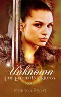 Unknown by Melissa Pearl