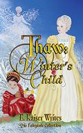 Winter's Child (Thaw #1) by E. Kaiser Writes