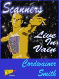 Scanners Live in Vain by Cordwainer Smith
