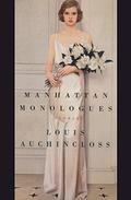 Manhattan Monologues: Stories by Louis Auchincloss